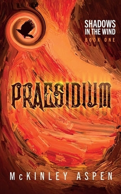 Praesidium by Aspen, McKinley