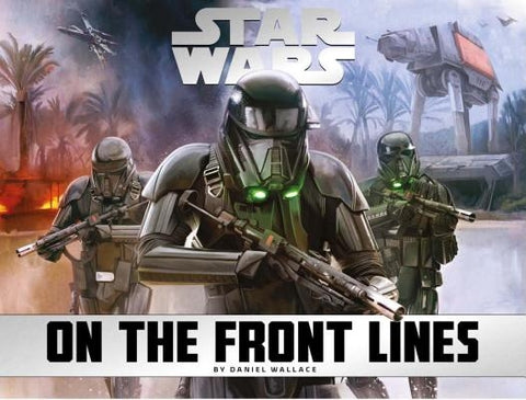 Star Wars - On the Front Lines by Wallace, Daniel