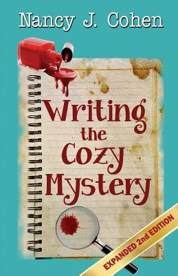 Writing the Cozy Mystery: Expanded Second Edition by Cohen, Nancy J.