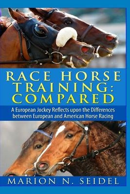 Race Horse Training: Compared by Ferguson, Cheryl