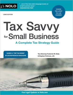 Tax Savvy for Small Business: A Complete Tax Strategy Guide by Fishman Fishman, Stephen