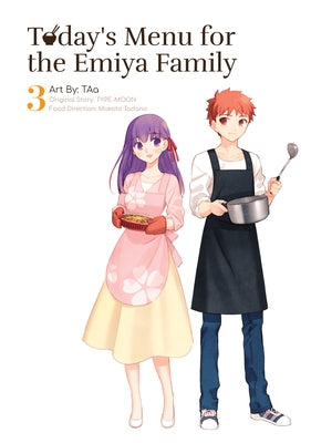 Today's Menu for the Emiya Family, Volume 3 by Taa