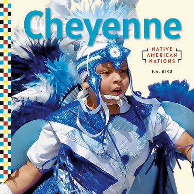 Cheyenne by Bird, F. a.