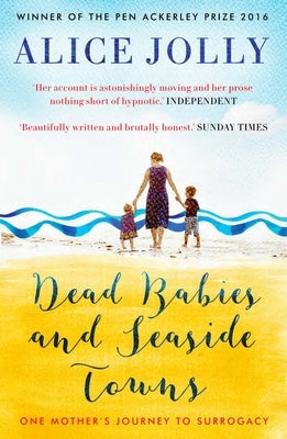 Dead Babies and Seaside Towns by Jolly, Alice