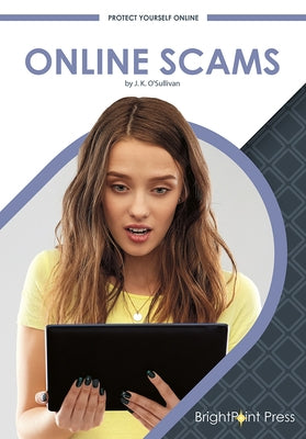 Online Scams by O'Sullivan, J. K.