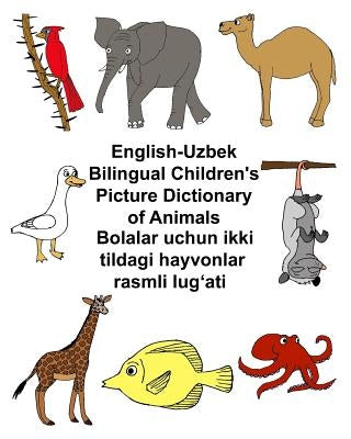 English-Uzbek Bilingual Children's Picture Dictionary of Animals by Carlson, Kevin