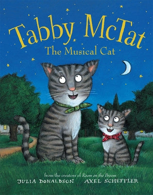 Tabby McTat, the Musical Cat by Donaldson, Julia