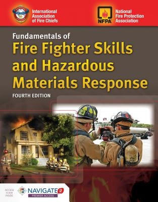 Fundamentals of Fire Fighter Skills and Hazardous Materials Response by 