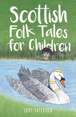 Scottish Folk Tales for Children by Paterson, Judy