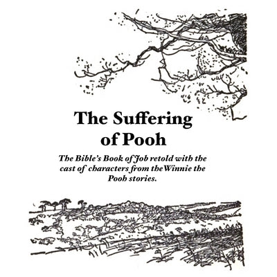 The Suffering of Pooh by Prophette, Bob