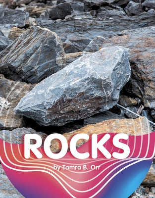 Rocks by Orr, Tamra B.