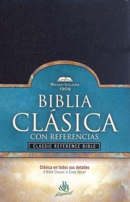 Classic Reference Bible-RV 1909 by B&h Espa&#241;ol Editorial