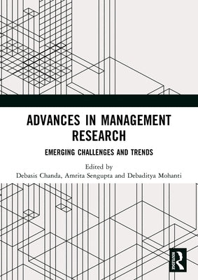 Advances in Management Research: Emerging Challenges and Trends by Chanda, Debasis