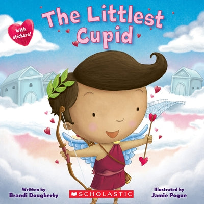 The Littlest Cupid by Dougherty, Brandi