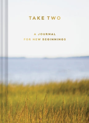 Take Two: A Journal for New Beginnings by Simpson, Kate