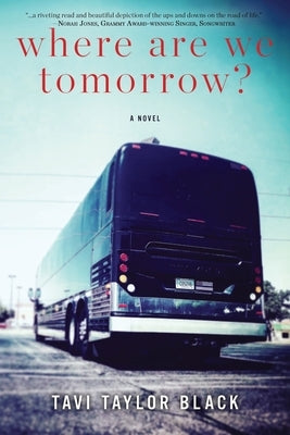 Where Are We Tomorrow? by Taylor Black, Tavi