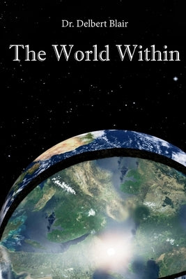 The World Within by Blair, Delbert
