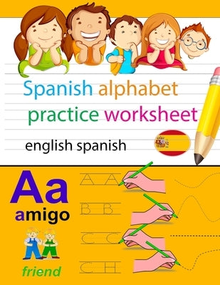 spanish alphabet practice worksheet english spanish: spanish alphabet chart, alphabet names, alphabet to english, english to spanish alphabet, learn s by Letters, Learning