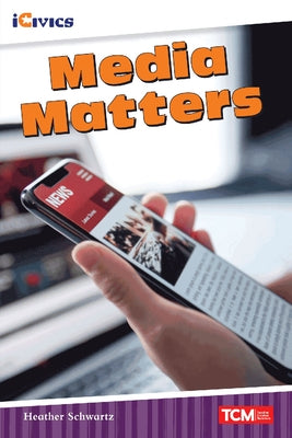 Media Matters by Schwartz, Heather E.
