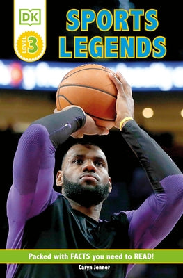 DK Readers Level 3: Sports Legends by Jenner, Caryn