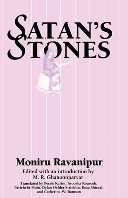 Satan's Stones by Ravanipur, Moniru