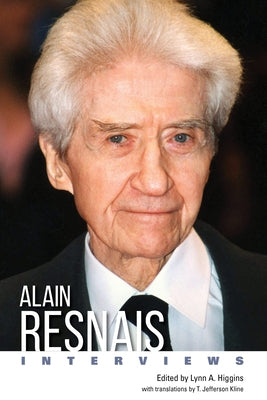 Alain Resnais: Interviews by Higgins, Lynn A.