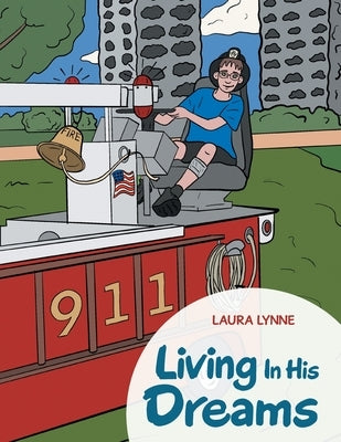 Living in His Dreams by Lynne, Laura