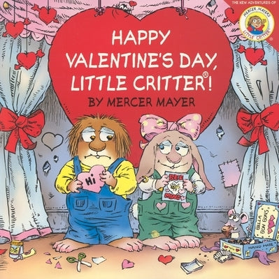 Little Critter: Happy Valentine's Day, Little Critter!: A Valentine's Day Book for Kids by Mayer, Mercer