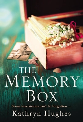 The Memory Box by Hughes, Kathryn