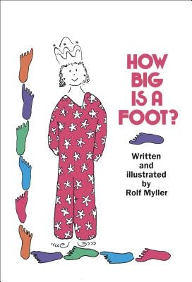 How Big Is a Foot? by Myller, Rolf