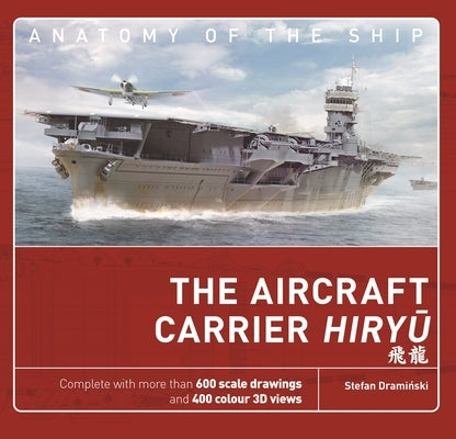 The Aircraft Carrier Hiryu by Draminski, Stefan