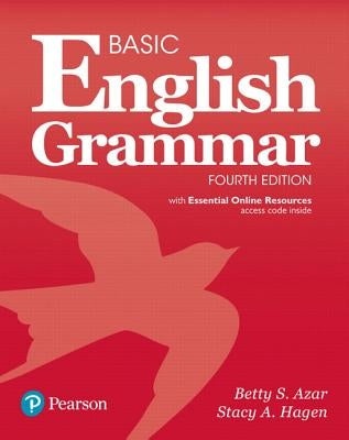 Basic English Grammar with Essential Online Resources, 4e by Azar, Betty S.