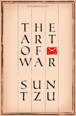 The Art of War (Collins Classics) by Tzu, Sun