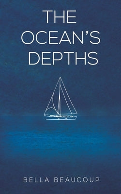 The Ocean's Depths by Beaucoup, Bella