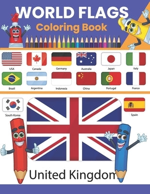 World Flags Coloring Book: World Flags Coloring Book For Kids And Adults All countries capitals and flags of the world A guide to flags from arou by Publishing, Shary Jefson