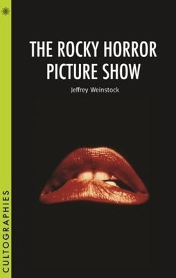 The Rocky Horror Picture Show by Weinstock, Jeffrey