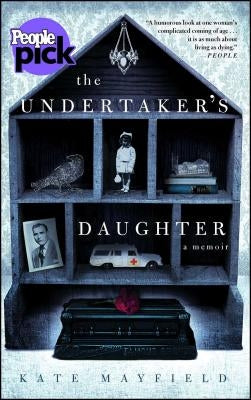 The Undertaker's Daughter by Mayfield, Kate