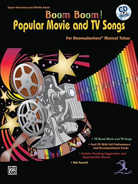 Boom Boom! Popular Movie and TV Songs for Boomwhackers Musical Tubes: For Boomwhackers(r) Musical Tubes, Book & CD [With CD] by Giese, Gayle