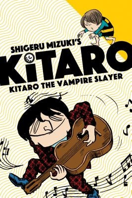 Kitaro the Vampire Slayer by Mizuki, Shigeru