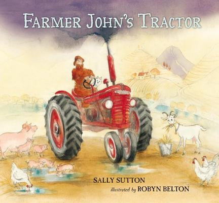 Farmer John's Tractor by Sutton, Sally