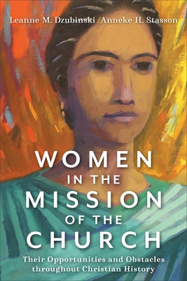 Women in the Mission of the Church by Dzubinski, Leanne M.