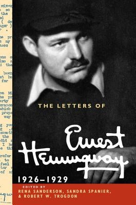 The Letters of Ernest Hemingway: Volume 3, 1926-1929 by Hemingway, Ernest