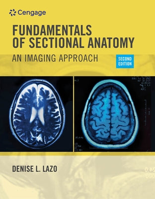 Workbook for Lazo's Fundamentals of Sectional Anatomy: An Imaging Approach, 2nd by Lazo, Denise L.