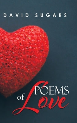 Poems of Love by Sugars, David