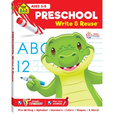School Zone Preschool Write & Reuse Workbook by Zone, School
