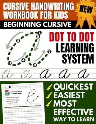 Cursive Handwriting Workbook for Kids: Dot to Dot Cursive Practice Book by Brighter Child Company