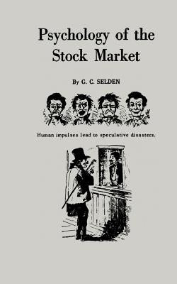 Psychology of the Stock Market by Fraser, James