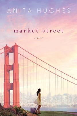 Market Street by Hughes, Anita