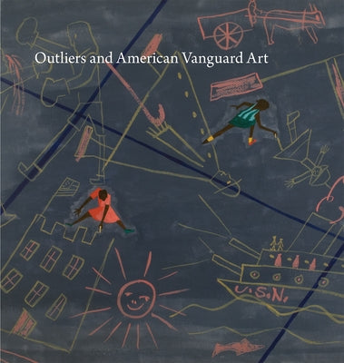 Outliers and American Vanguard Art by Cooke, Lynne