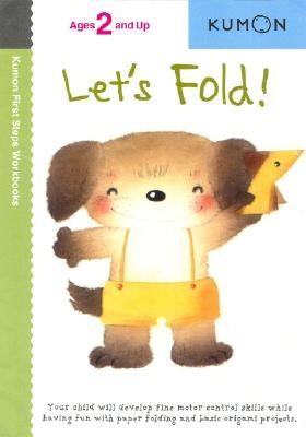 Let's Fold! by Kumon Publishing